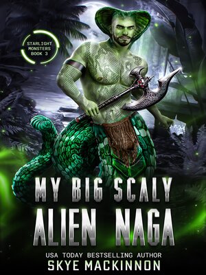 cover image of My Big Scaly Alien Naga
